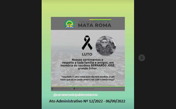 Câmara Municipal de Mata Roma - MA decretou 03 (três) dias de Luto Oficial pelo Falecimento do Sr. Conhecido popularmente por Inhor.
