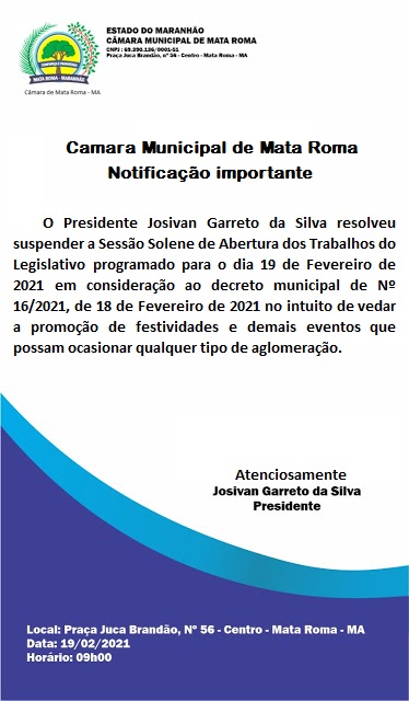 Camara Municipal de Mata Roma suspende Sessão Solene programado para essa sexta Feira 19 de fevereiro de 2021